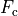 F_\text{c}