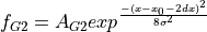 f_{G2} = A_{G2} exp^{\frac{- (x-x_0-2 dx)^2}{8 \sigma^2}}