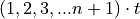 {(1,2,3, ... n+1) \cdot t}